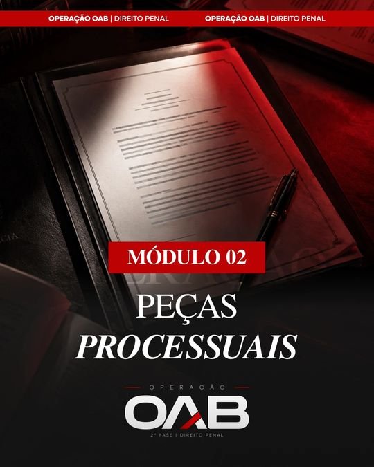 Módulo 02: Peças processuais